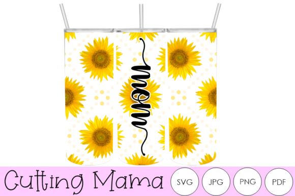 20 Oz Skinny White Sunflower Mom Tumbler Graphics and Print Templates