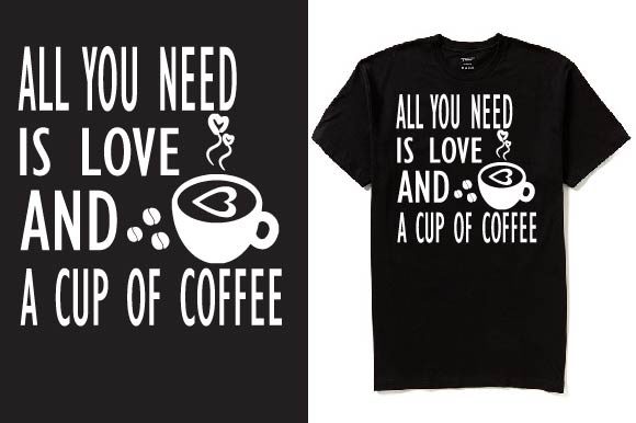 Cup of Coffee: Graphics for T-Shirt Designs