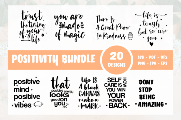 Positivity Bundle of 19 SVG DXF PNG EPS