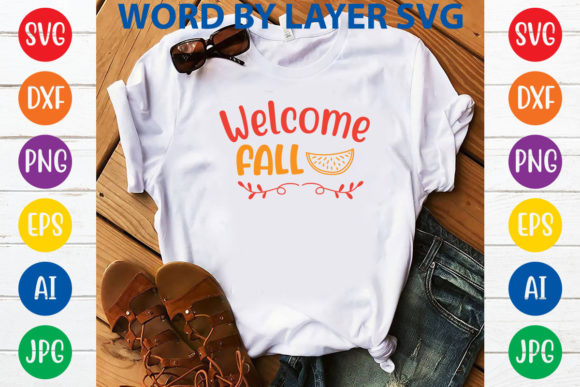 Welcome Fall Svg Design for Graphics and Tumbler Wraps